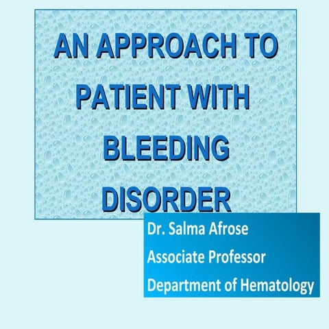 Approach to patients with bleeding disorders
