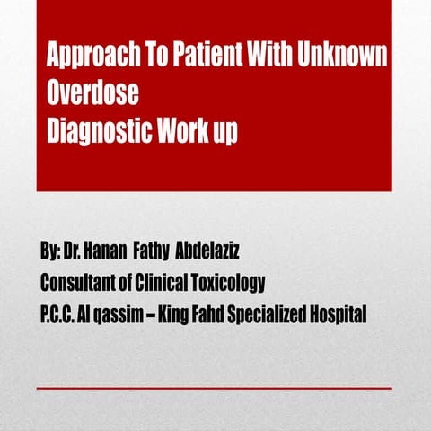 Approach to patient with unknown overdose
