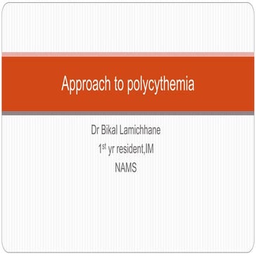 Approach to polycythemia dr bikal