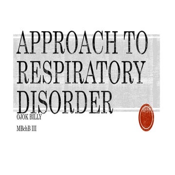 Approach to respiratory disorderv 3.pptx