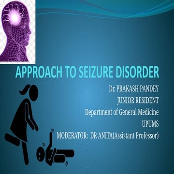 Approach to seizure disorder SEMINOR.pptx