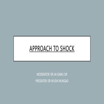 APPROACH TO SHOCK [Auto-saved].pptx