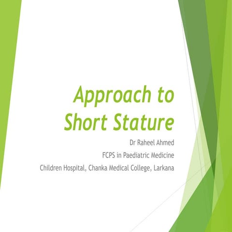 APPROACH TO SHORT STATURE5567778876 t 43224 88.pptx