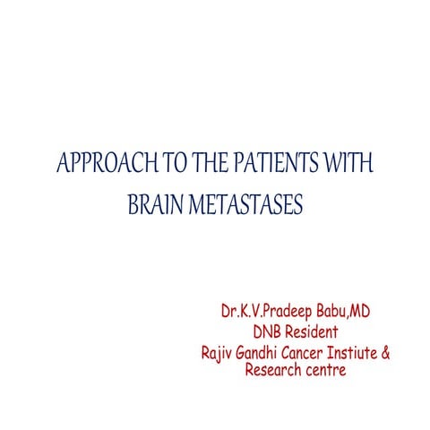 Approach to the patients with brain metastases