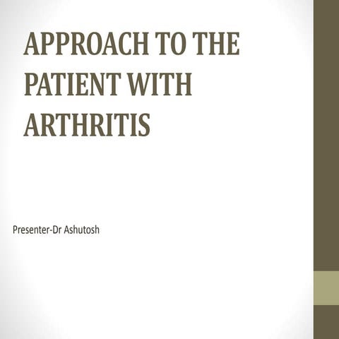 Approach to the patient with arthritis