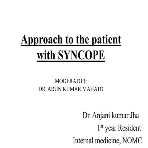 Approach to the patient with syncope