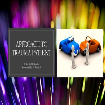 APPROACH TO TRAUMA PATIENT in ed setting .pptx