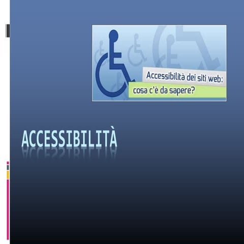 Approfondimento accessibilità