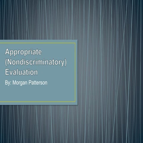 WHAT IS NONDISCRIMINATORY EVALUATION IN SPECIAL EDUCATION visual data 4