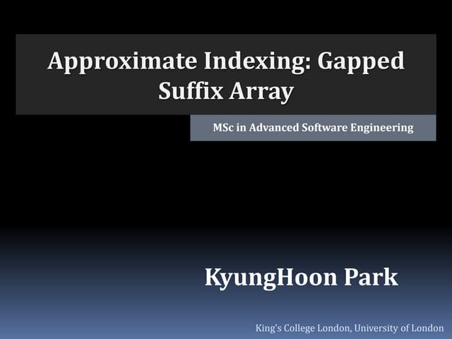 Approximate Indexing: Gapped Suffix Array