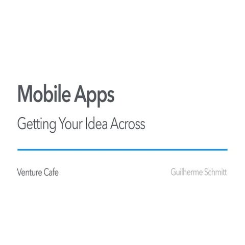 Mobile Apps - Getting Your Idea Across