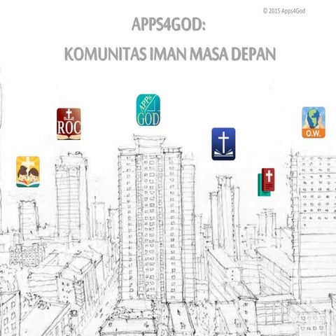 Apps 4 God: Komunitas Iman Masa Depan