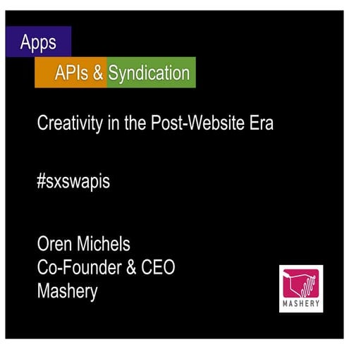 Apps and APIs for Brands-The New Creative by Oren Michels