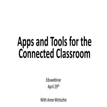 Apps and Tools for the Connected Classroom