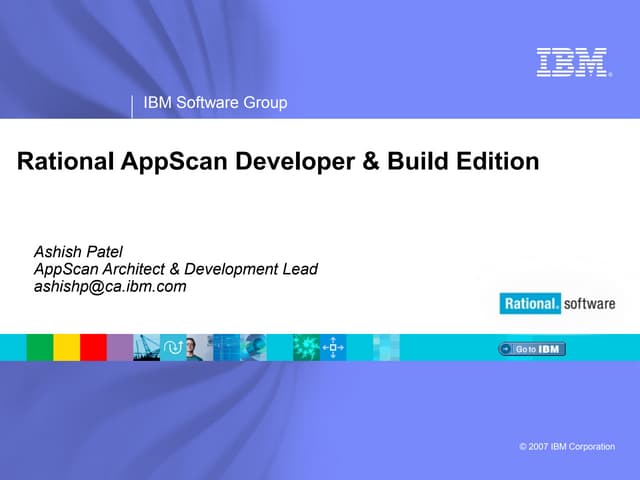 IBM Rational AppScan Product Overview