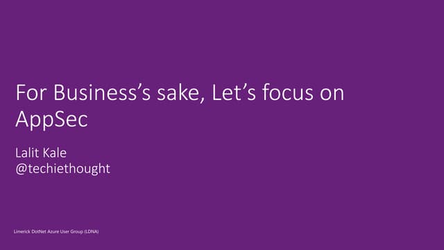 For Business's Sake, Let's focus on AppSec