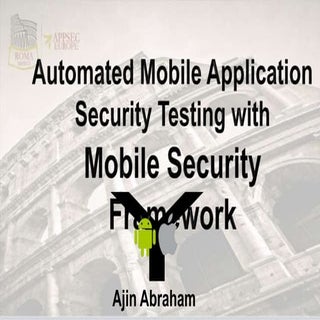 AppSec EU 2016: Automated Mobile Ap...