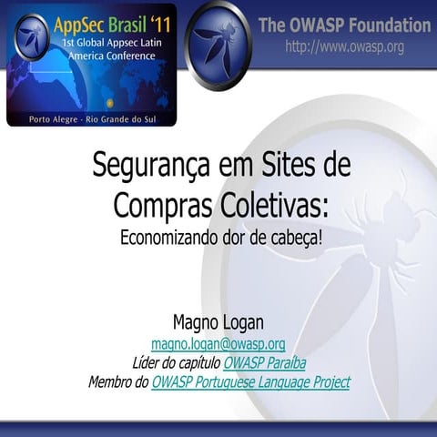 AppSec Latam 2011 - Segurança em Sites de Compras Coletivas