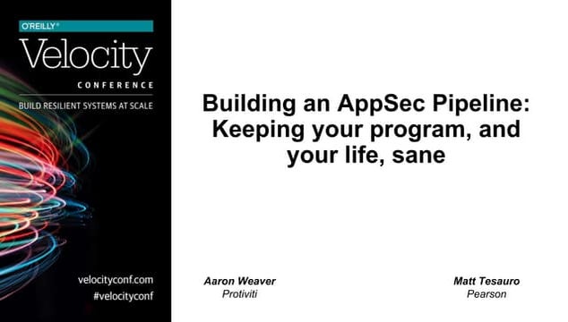 AppSec Pipeline - Velcocity NY 2015