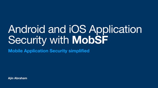 AppSec PNW: Android and iOS Application Security with MobSF