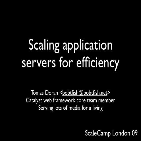 Scaling application servers for efficiency