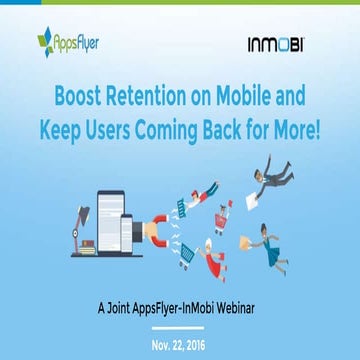 Boost Retention on Mobile and Keep Users Coming Back for More!