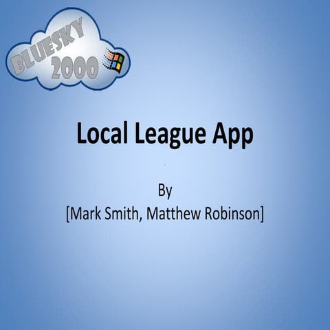 Apps for good final presentation Blue Sky 2000