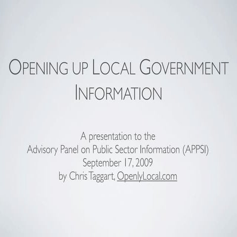 Opening up local government data: APPSI Presentation