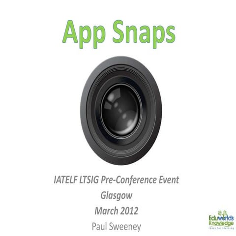 App snaps - 20 apps in 30 mins