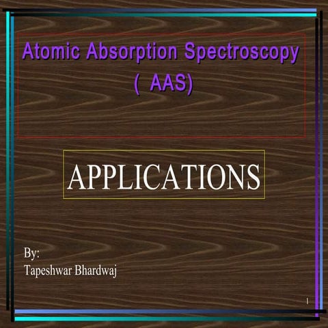 Applications of Atomic Absorption Spectrometry (AAS)