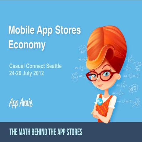 Mobile App Stores Economy - Casual Connect 2012