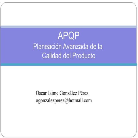 Planeación avanzada de la Calidad