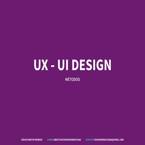 UX - UI DESIGN / MÉTODOS