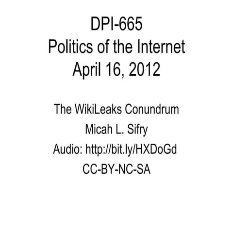 The WikiLeaks Conundrum