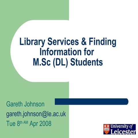 Library Services & Finding Information for M.Sc (DL) Students