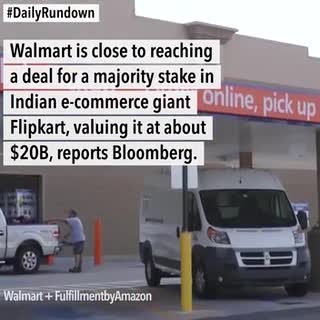 Walmart goes for global dominance, Wells Fargo’s latest hurdle and other news