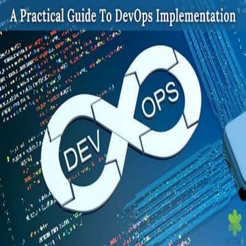 A practical guide to dev ops implementation