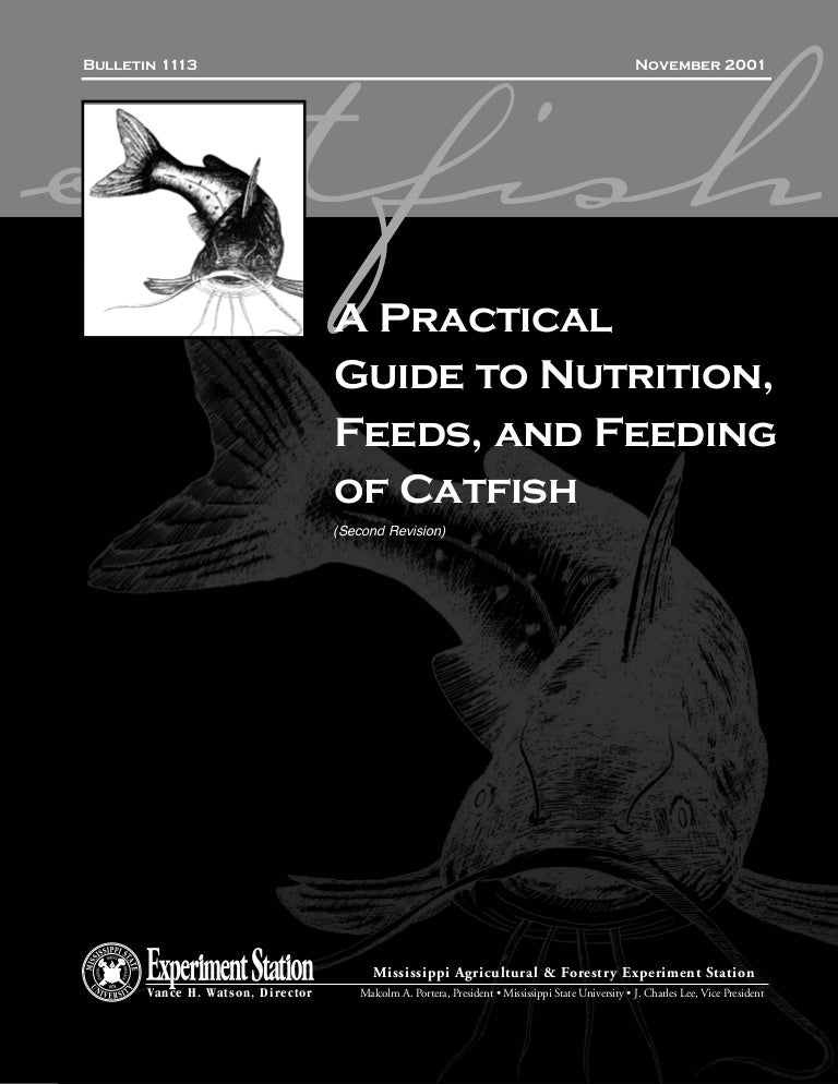 A practical guide to nutrition,feeds and feeding of catfish