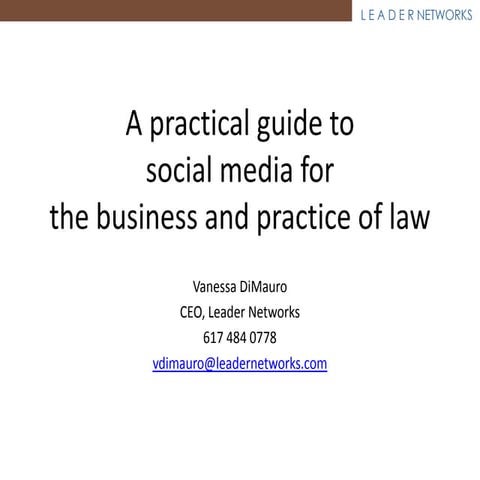 A Practical Guide To Using Social Media For Lawyers