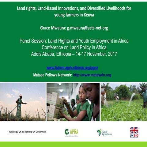 Land rights, Land-Based Innovations, and Diversified Livelihoods for young fa...