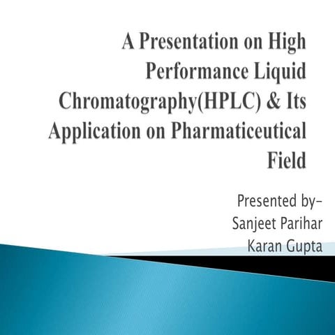 HPLC (HIGH PERFORMANCE LIQUID CHROMATOGRAPHY)