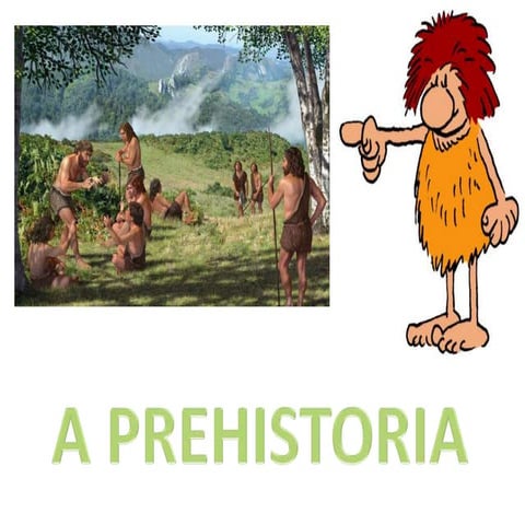 A prehistoria