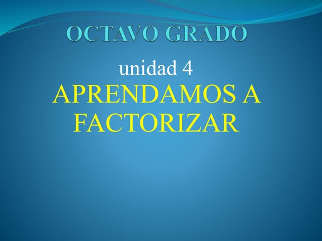 Aprendamos a factorizar 
