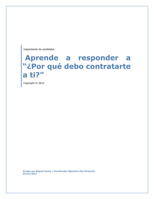 Aprende A Responder A Por Qué Debo Contratarte A Ti 2012