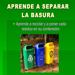 Aprende a separar la basura