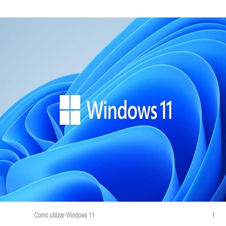 como utiliza Windows 11 de modo principiante