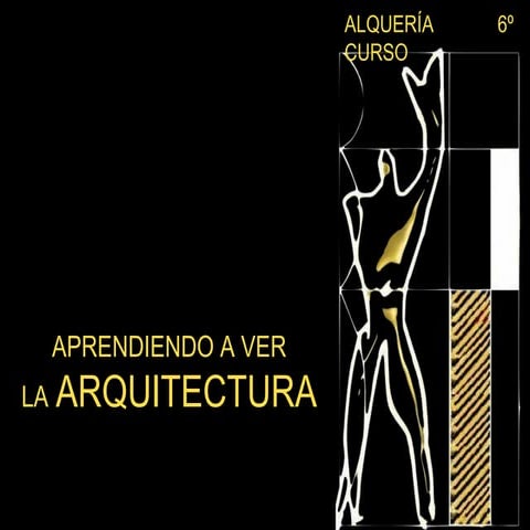 Aprendiendo a conocer la arquitectura