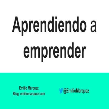 Aprendiendo a emprender