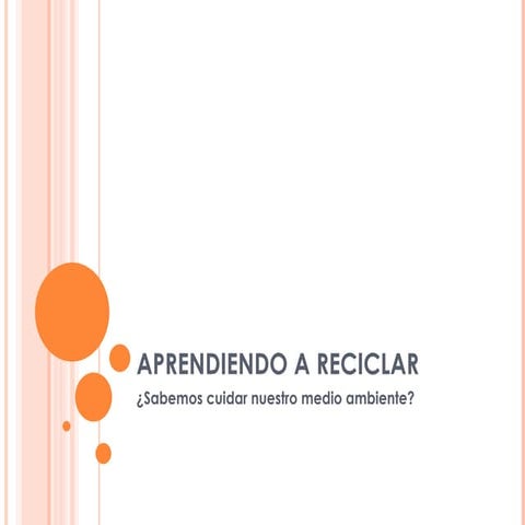 Aprendiendo A Reciclar