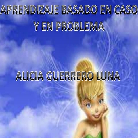 Aprendizaje basado en caso y en problema